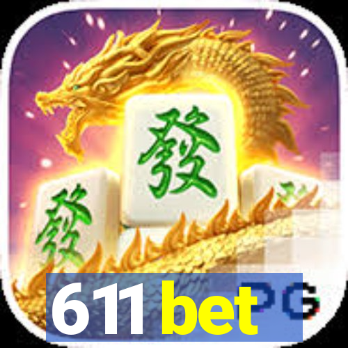 611 bet